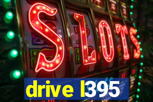 drive l395